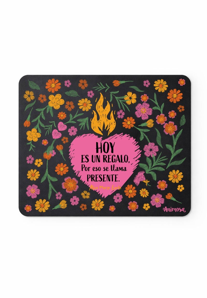 Alfombrilla ratón Hoy es un regalo antideslizante | Animosa