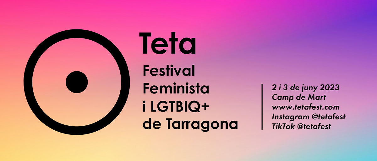 Teta, primer festival feminista y LGTBIQ+ de Tarragona